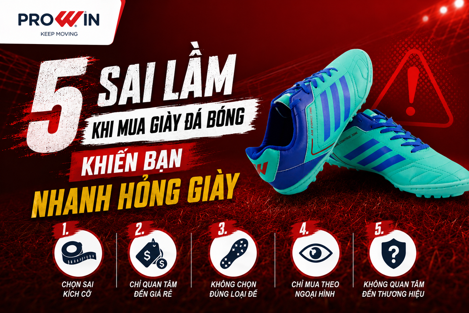 5 SAI LẦM KHI MUA GIÀY ĐÁ BÓNG SÂN CỎ NHÂN TẠO KHIẾN BẠN NHANH HỎNG GIÀY