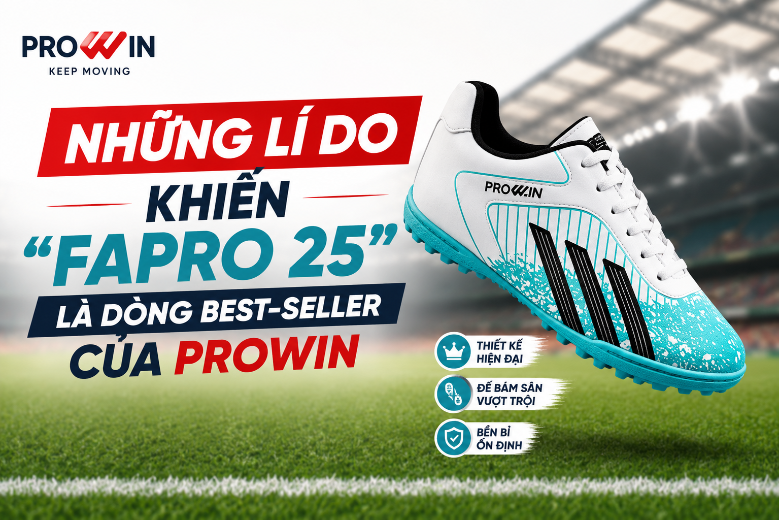 NHỮNG LÍ DO KHIẾN “FAPRO 25” LÀ DÒNG BEST-SELLER CỦA PROWIN