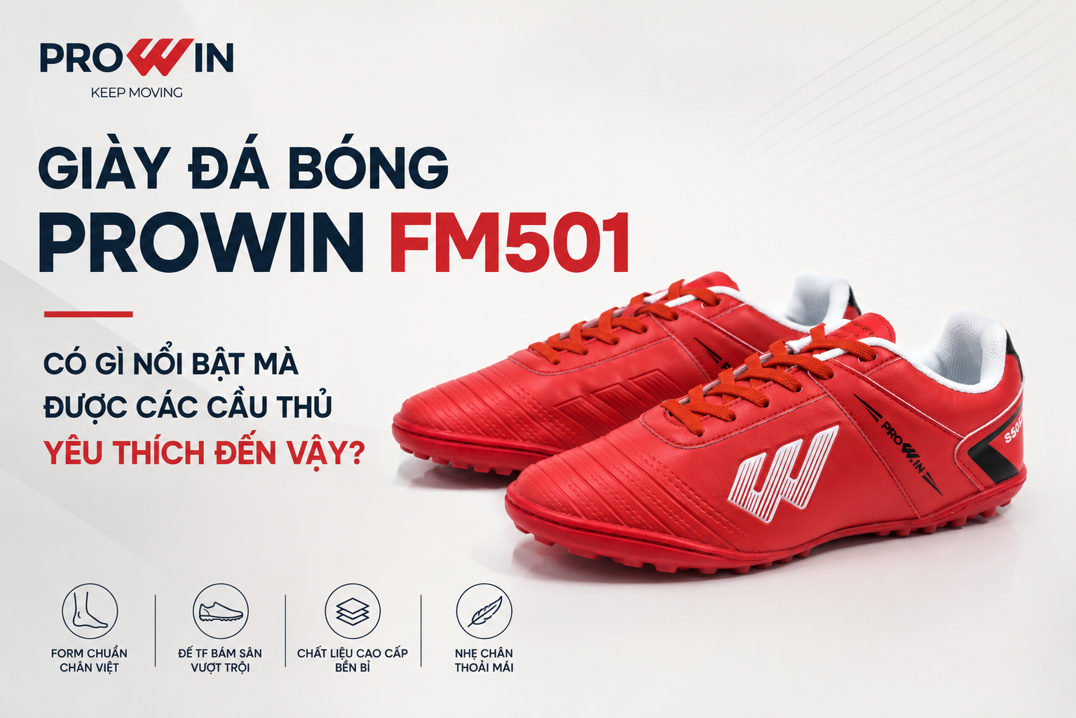 GIÀY ĐÁ BÓNG PROWIN FM501 CÓ GÌ NỔI BẬT MÀ ĐƯỢC CÁC CẦU THỦ YÊU THÍCH ĐẾN VẬY?